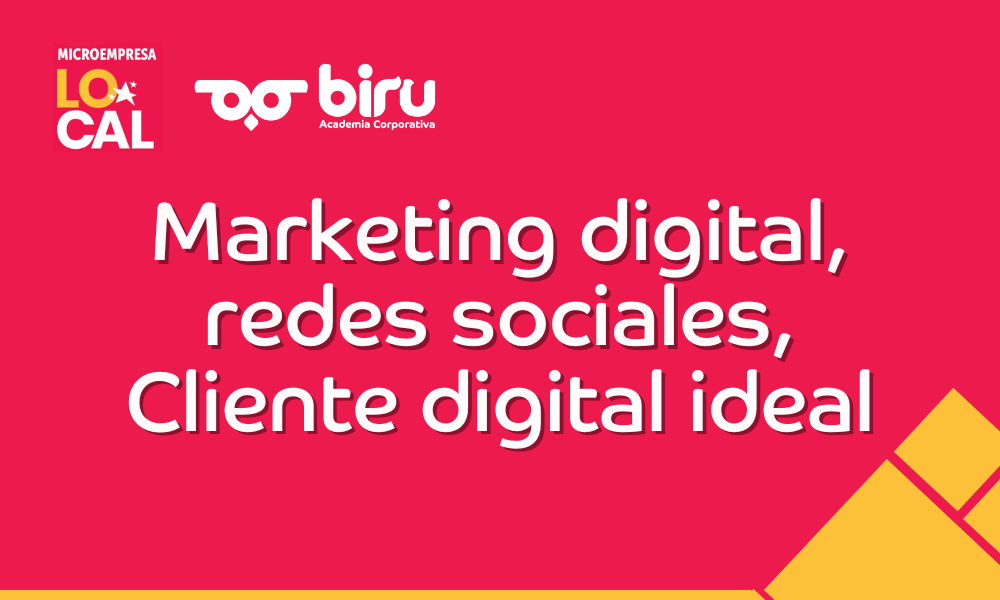 Marketing digital, redes sociales, Cliente digital ideal
